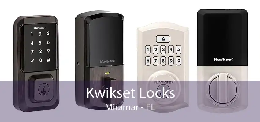 Kwikset Locks Miramar - FL