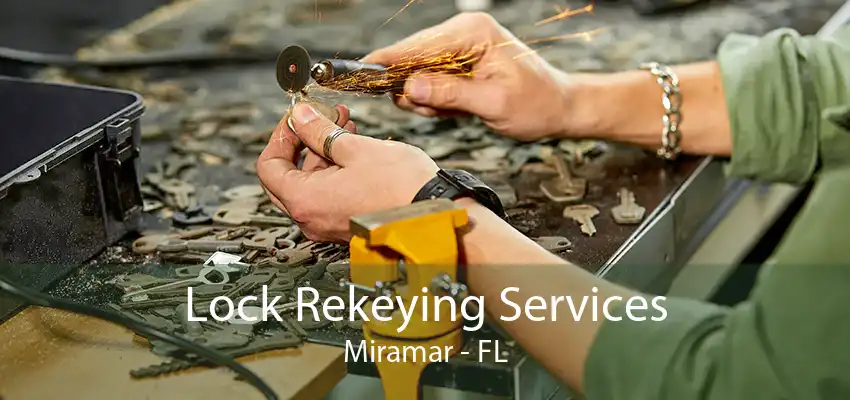 Lock Rekeying Services Miramar - FL