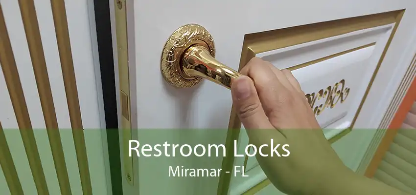 Restroom Locks Miramar - FL