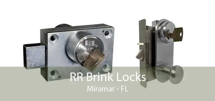 RR Brink Locks Miramar - FL