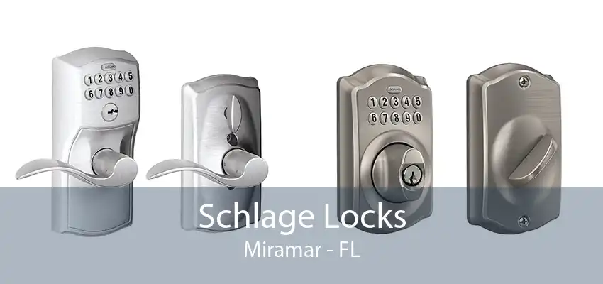 Schlage Locks Miramar - FL